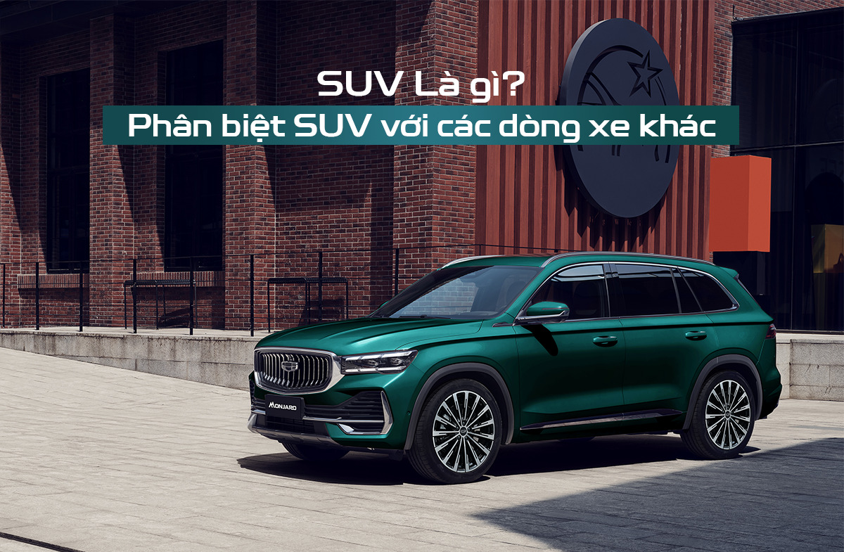 Xe SUV là gì?