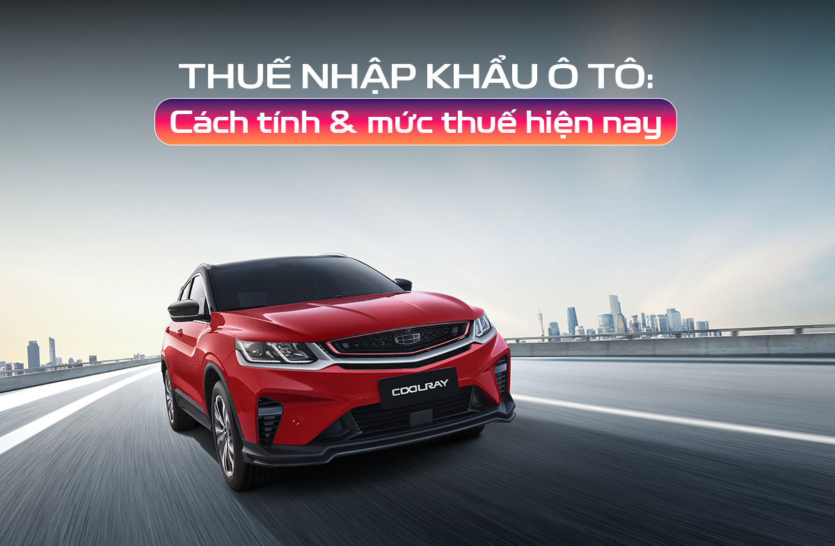 thuế nhập khẩu ô tô