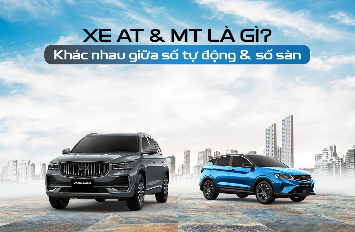 Xe MT và AT là gì? So sánh xe MT và AT
