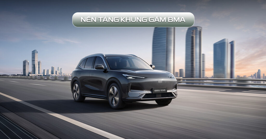 Nền tảng khung gầm BMA trên xe Geely